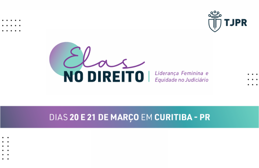 Últimos dias de inscrições para o Congresso Elas no Direito